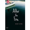 After the Fire by Becky Citra