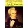 Age of Jackson door Arthur Meier Schlesinger Jr.