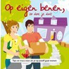 Op eigen benen, zo doe je dat! by Onbekend