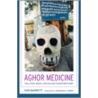 Aghor Medicine by Ronald L. Barrett