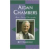 Aidan Chambers by Betty Greenway