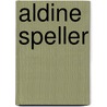 Aldine Speller door Frank J. Sherman