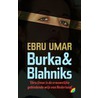 Burka en Blahnik's door Ebru Umar