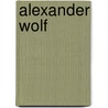 Alexander Wolf by Alexander Wolf