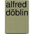 Alfred Döblin