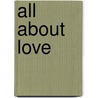 All About Love door Stephanie Laurens