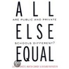 All Else Equal by Richard Rothstein
