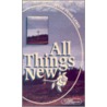 All Things New door Jessie Penn-Lewis