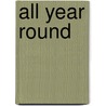 All Year Round door Sally Hewitt