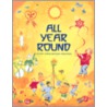 All Year Round door Christine Fynes-Clinton