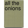 All the Onions by Elizabeth Stell