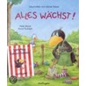 Alles wächst! door Nele Moost
