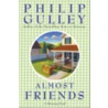 Almost Friends by Phillip Gulley