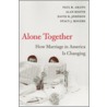 Alone Together by Paul R. Amato