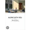 Alone with You door Marisa Silver