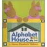 Alphabet House by Nancy Elizabeth Wallace