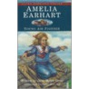 Amelia Earhart by Jane Moore Howe