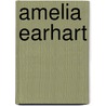 Amelia Earhart door Marilyn S. Rosenthal