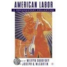 American Labor by Melvyn Dubofsky