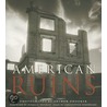 American Ruins door Douglas Brinkley