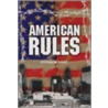 American Rules by Stephen Gray