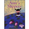 Amy's Slippers door Penny Little