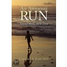 An Awesome Run door M.D. Lawrence
