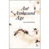 An Awkward Age by Anna Starobinets