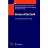Anaerobtechnik door Wolfgang Bischofsberger