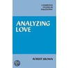 Analyzing Love door Robert Brown