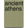 Ancient Athens door Thomas Henry Dyer