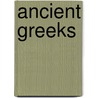 Ancient Greeks by Stephanie Turnball
