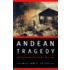 Andean Tragedy