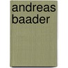 Andreas Baader door Joachim Herrmann