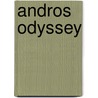 Andros Odyssey door Stavros Boinodiris Phd