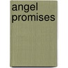 Angel Promises door Katherin B. FitzPatrick