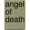 Angel of Death by Tolley