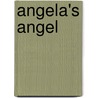 Angela's Angel door Victoria Perez