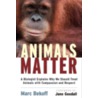 Animals Matter door Marc Bekoff