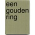 Een gouden ring