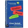 Another Planet door Elinor Burkett