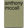 Anthony McCall door Jonathan Walley