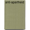 Anti-Apartheid door Roger Fieldhouse