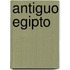 Antiguo Egipto