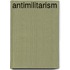 Antimilitarism