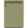 Antisemitism C door Richard S. Levy