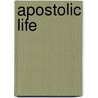 Apostolic Life door Joseph Parker