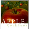 Apple Cookbook door Olwen Woodier