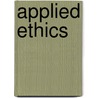 Applied Ethics door Ruth Chadwick