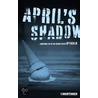 April's Shadow door Gary Mortimer